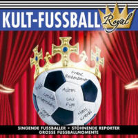 Kult-Fu&szlig;ball Royal